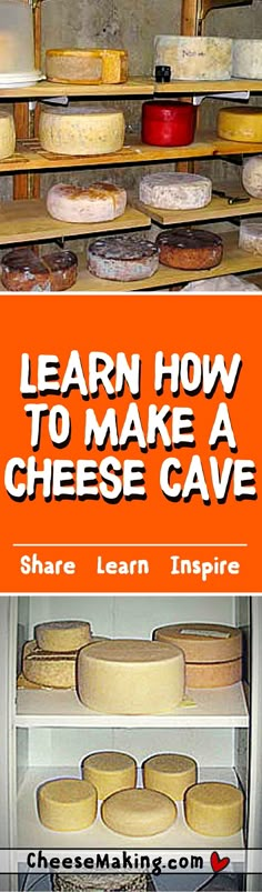 an advertisement for cheese cave with the words learn how to make a cheese cave on it