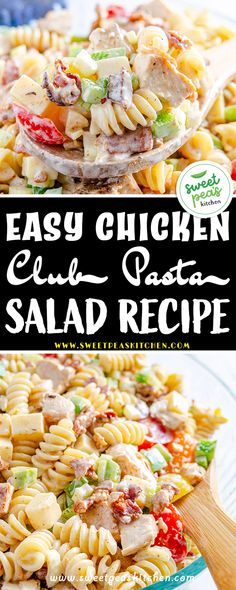 this easy chicken pasta salad recipe is the perfect side dish for any meal