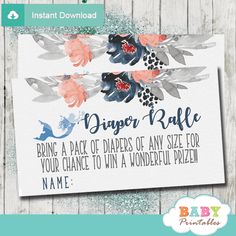 baby shower sign with flowers on it and the words, diaper raff bring a pack