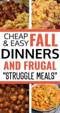 four different pictures with text that says cheap and easy dinners and frugal's struggle meals