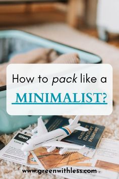 an open suitcase with the words how to pack like a minimalist? on it