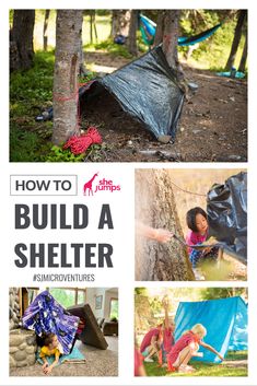 how to build a shelter for kids in the woods with pictures and text overlay