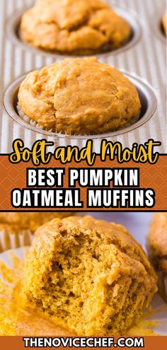 the best pumpkin oatmeal muffins are made with soft and moist ingredients