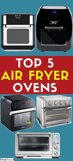 the top 5 air fryer ovens are on sale for under $ 10, 000