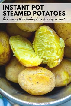 potatoes in a pot with the words instant pot steamed potatoes on top and below it