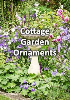 the words cottage garden ornaments surrounded by flowers