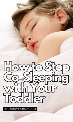 How to stop co sleeping with your toddler in a natual and gentle way, without upset or struggle Toddler Milestones, Co Sleeping, Parenting Strategies, Natural Parenting, Outdoor Activities For Kids, Peaceful Parenting, Parent Resources