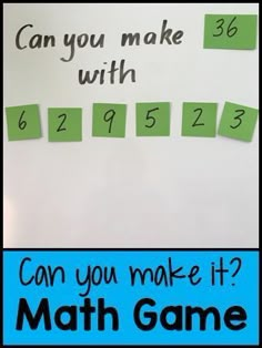 a white board with green squares and numbers on it that says can you make with?