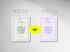 two posters with the words girls gone on them