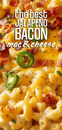 the best jalapeno bacon macaroni and cheese is in this dish