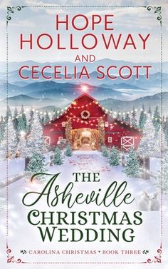 the asewille christmas wedding by hope, holly and cecilia scott