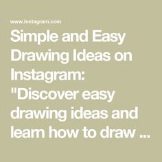 the words simple and easy drawing ideas on instagram