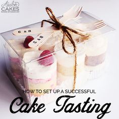 a cake in a box with the words how to set up a successful cake tasting