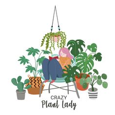 a woman sitting in a chair surrounded by potted plants and reading a book with the words crazy plant lady above her