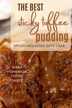 the best sticky toffee pudding recipe with text overlay that reads spiced molasses date cake