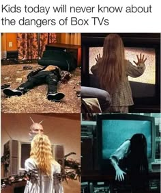 four different pictures with the caption kids today will never know about the dangers of box tvs