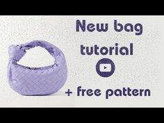 Bottega Veneta Bag Inspired Tutorial : Beginner Friendly Satin Bag DIY - YouTube Diy Bottega Veneta Bag, Bottega Bag, Bottega Veneta Pouch, Mini Jodie, Bottega Veneta Bag, Diy Bag Designs, Bag Designs, Diy Bags