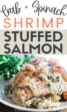 shrimp and spinach stuffed salmon on a white plate