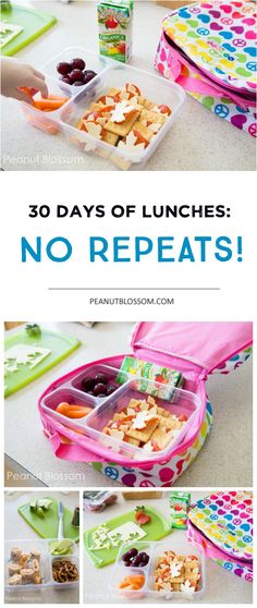 lunch boxes filled with snacks and the words 30 days of lunches no repeats