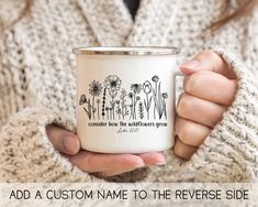 a woman holding a coffee mug with the words, add a custom name to the reverse side