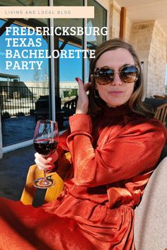 a woman sitting on a chair with a glass of wine in her hand and the caption reads, federcksburg texas bachelor party