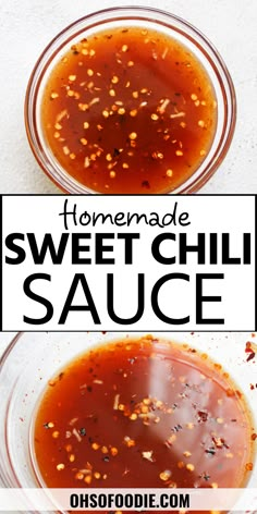 Text reads, Homemade Sweet Chili Sauce Sauces And Dressings, Sweet Chilli