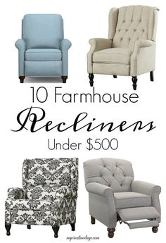 the top ten farmhouse style recliners under $ 500 are upholstered in blue and white