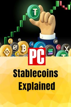 a hand that is touching some coins on top of a table with the words pc stablecoins explain