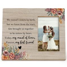 a wooden frame with the words we were sisters by birth, but we knew from the start