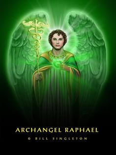 an angel holding a staff with the words archangel raphael