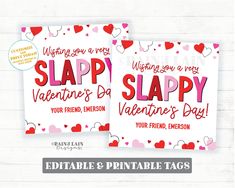 two valentine's day cards with hearts and the words slappy valentine's day