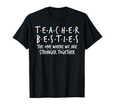 PRICES MAY VARY. Nice tee for Teacher. This simple design with the inspirational words would be ideal for any teacher for wearing in the classroom, conference, or casual Friday. Outfit ideas for kindergarten, elementary, pre-k, preschool, middle, or high school teacher. Great teacher appreciation thank you tee idea to give on the teacher's day, back to school, or Christmas day. Lightweight, Classic fit, Double-needle sleeve and bottom hem Back To School T-shirt With Text Print For Teaching, Back To School Text Print T-shirt For Teaching, Funny Slogan T-shirt For Teacher Appreciation, We Are Stronger Together, Teacher Team Shirts, Stronger Together, Teacher Team, We Are Strong, Casual Friday