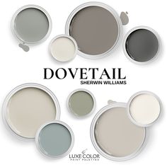 several different shades of paint for the same color scheme, including dovet all and sherylin williams