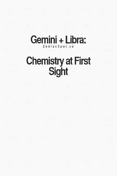 the cover of germini and libra's book, chemistry at first sight