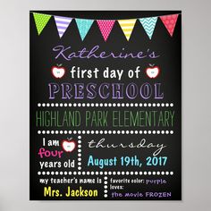 a chalkboard sign for a first day of school with colorful bunting and hearts