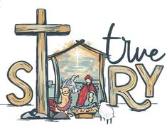 an image of a nativity scene with the words true story written in large letters