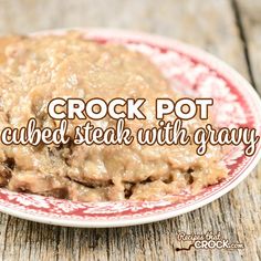 crock pot stuffed steak with gravy on a red and white plate text reads crock pot loaded steak with gravy