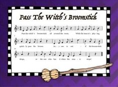 a sheet with music notes on it that says pass the witch's broomstick