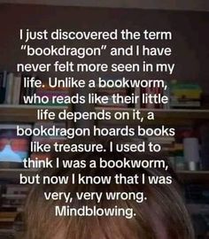 the back of a woman's head in front of a bookshelf with text that reads, i just discovered the term bookdagon and i have never felt more seen in my life