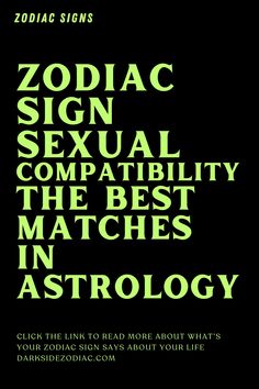 Zodiac Sign Sexual Compatibility: The Best Matches in Astrology Horoscope Compatibility Chart, Virgo And Pisces, Zodiac Love Compatibility, Matters Of The Heart, Zodiac Signs Chart, Capricorn Life, Zodiac Sign Love Compatibility