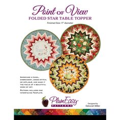 an advertisement for the point of view folded star table topper, featuring three circular designs