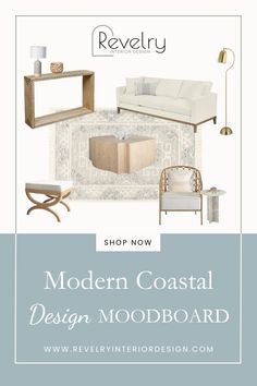 the modern coastal design mood board for revel living room and dining room furniture collection