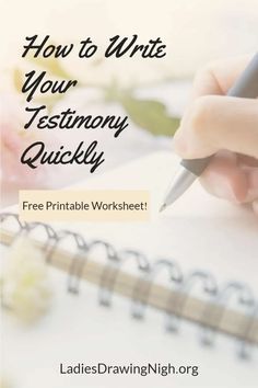 a person writing in a notebook with the title how to write your testimoy quickly