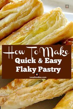 puff pastry with text overlay how to make quick and easy flaky pastry