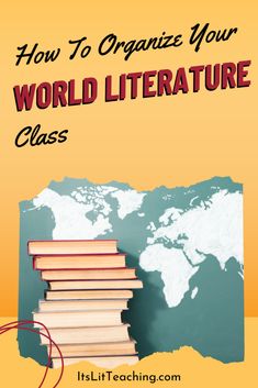 Transform Your World Literature Class 🌍📘 | Teach global perspectives with these 3 organizing strategies—geography, theme, and skill.