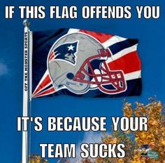 a poster with an american flag and a football helmet on it that says, if this flag offends you it's because your team sucks