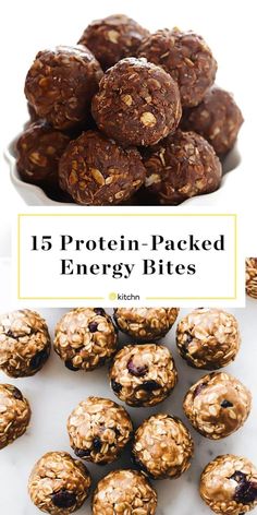 energy bites are packed and ready to be eaten with the text overlay reads, 15 protein - packed energy bites