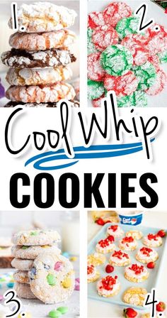 collage of different cookies with the words cool whip cookies