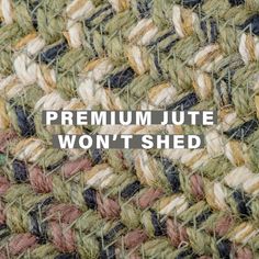 woven fabric with the words premium won't shed on it in front of an image of