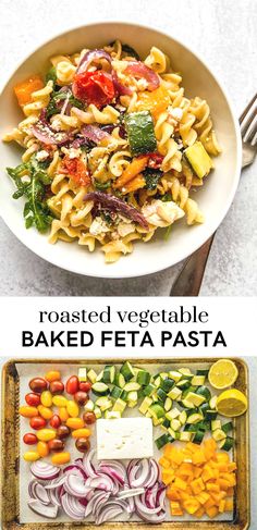 two pictures with different types of food in them and the words roasted vegetable baked feta pasta